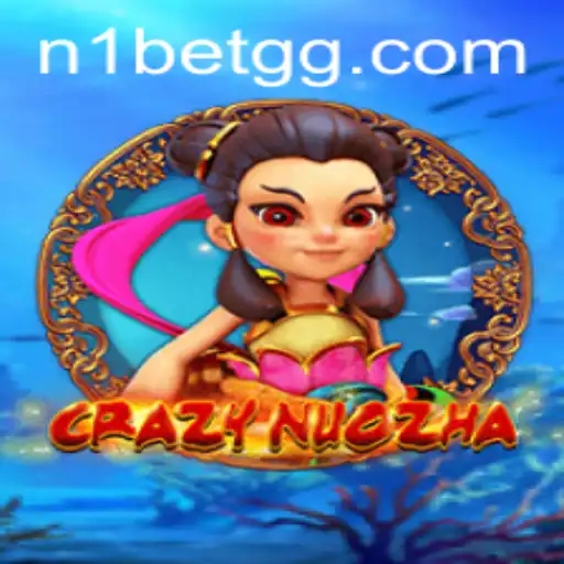 CrazyNuoZha: An Exciting New Gaming Experience